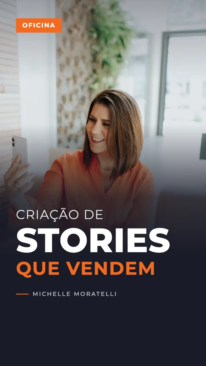 Oficina de Criação de Stories que Vendem